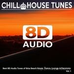 [8D Audio] Chill House Tunes - Best 8D Audio Tunes of Ibiza Beach House, Trance, Lounge & Electronic, Vol. 1 - Ananya Goud Song Download