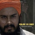 Pinjre Ch Sher Gur Bajwa Song Download