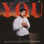You Mickey Singh Song Download