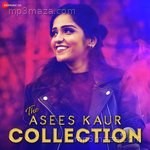 The Asees Kaur Collection Album Download