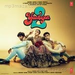 Yaariyan 2 Album Download