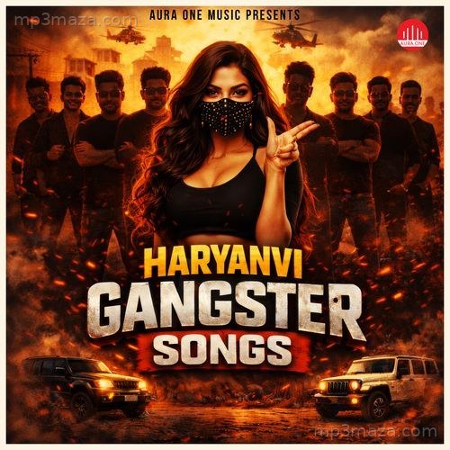Haryanvi Gangster Songs