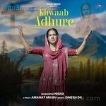 Khaab Adhure Worshiper Nisha Song Download