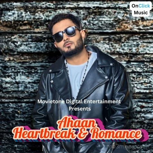 Ahaan Heartbreak & Romance