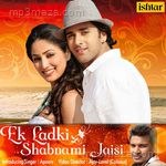Ek Ladki Shabnami Si - Anirudh Ravichander Song Download