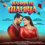Mahiya Ve Mahiya Adarsh Chavat Song Download