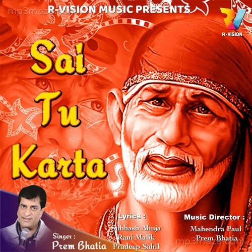Sai Tu Karta Prem Bhatia MP3 Download