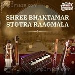 Shree Bhaktamar Stotra Raagmala - Jayteerth Mevundi Song Download