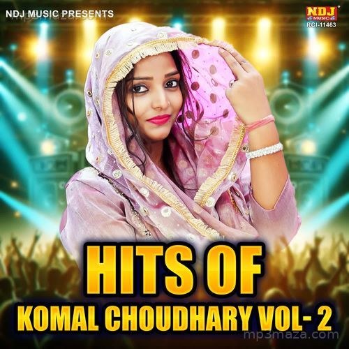 Hits Of Komal Choudhary Vol-2