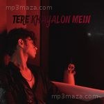 Tere khayalon mein Kartikey Rampal Song Download