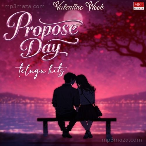 Valentine Week Propose Day Telugu Hits