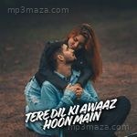 Tere Dil Ki Awaaz Hoon Main Akhiljeet Patidar Song Download