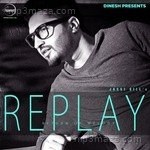 Replay - The Return Of Melody - Akhil Sachdeva Song Download