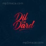 DIL DE DARD - Anuj Bali Song Download