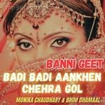 Badi Badi Aankhen Chehra Gol Monika Chaudhary Song Download