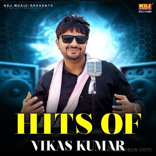Hits Of Vikas Kumar