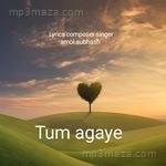 tum agaye Amol subhash Song Download