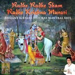 Radhe Radhe Sham Radhe Krishna Murari: Bhajans Kirtans Shlokas Mantras Arti: Shubh Janamashtami - Vishal Khera Song Download