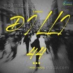 Dilli 44 Tandav Song Download