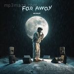 Far Away (Remastered 2026) Jas Dulat MP3 Download