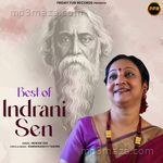 Best of Indrani Sen - Sumit Song Download