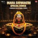 Maha Shivratri Special Kannada Devotional Songs Vol-1 Album Download