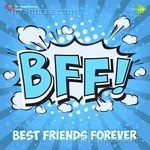 BFF - Best Friends Forever Album Download