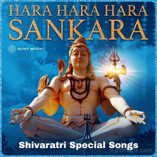 Hara Hara Hara Sankara (Shivaratri Special Songs)