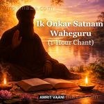 Ik Onkar Satnam Waheguru (1-Hour Chant) Zen Aura MP3 Download