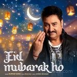 Eid Mubarak Ho Ahmed Siddique Song Download