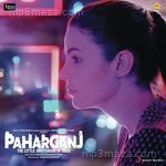 Paharganj - Jaani Song Download