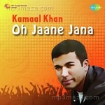 Kamaal Khan Oh Jaane Jana Album Download
