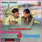 Mosakaragira Dal Todagira Banjara New Song Mithun N Rathod Song Download