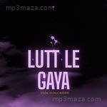 LUTT LE GAYA Desi Fusion MP3 Download