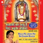 Balaji Ka Jaadu Hai Sir Chadke Bolega - Anupama Song Download
