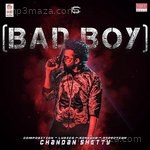 Bad Boy Chandan Shetty Song Download