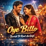 Oye billo, barish di raat aa gayi Ms. Sana Song Download