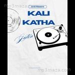 KALI KATHA Jatin MP3 Download