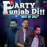 Party Punjab Di - Best Of 2017 Album Download