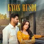 Kyon Rusdi Mannat Noor MP3 Download