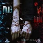 Water or Blood Album Download