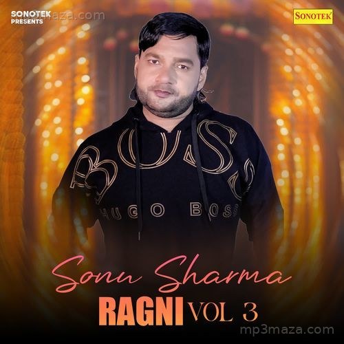 Sonu Sharma Ragni Vol 3