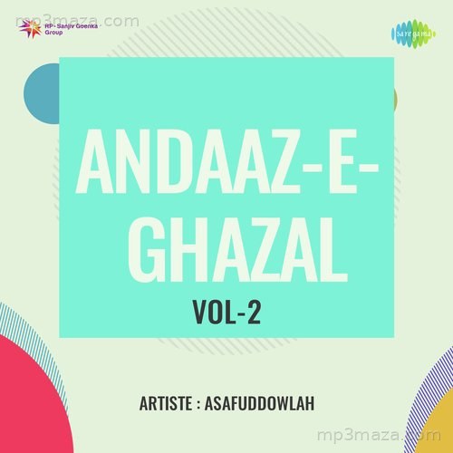 Andaaz-E- Ghazal Vol-2