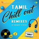 Tamil Chill Out Remixes Album Download