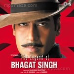 The Legend Of Bhagat Singh Album Download