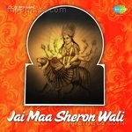 Jai Maa Sheron Wali Album Download