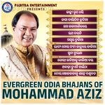 Evergreen Odia Bhajans of Mohammad Aziz Album Download