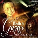 Hadh Se Guzar Ke - A Tribute To Panchamda Album Download