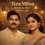 Tera Milna Romantic Duet Album Download