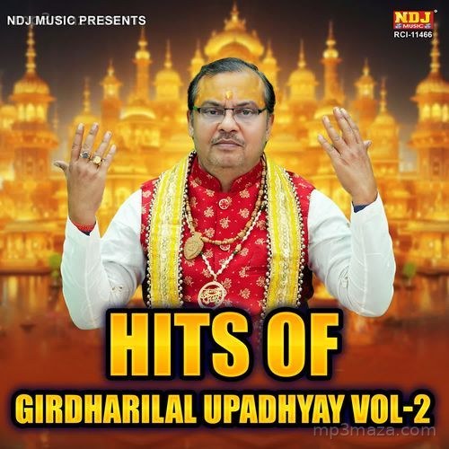 Hits Of Pt Girdharilal Upadhyay Vol 2